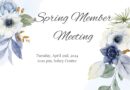 Spring Members Meeting; Tuesday, April 2nd 2024